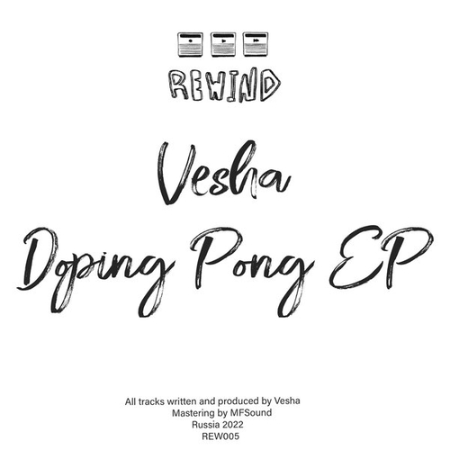 Vesha - Doping Pong [REW005]